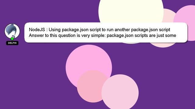 NodeJS : Using package.json script to run another package.json script смотреть онлайн