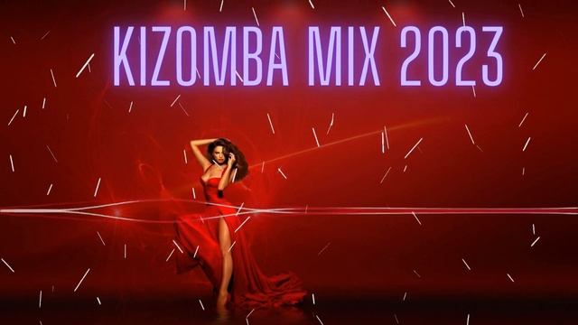 Kizomba Mix 2023 Vol.1