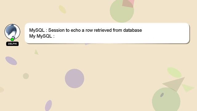 MySQL : Session to echo a row retrieved from database смотреть онлайн