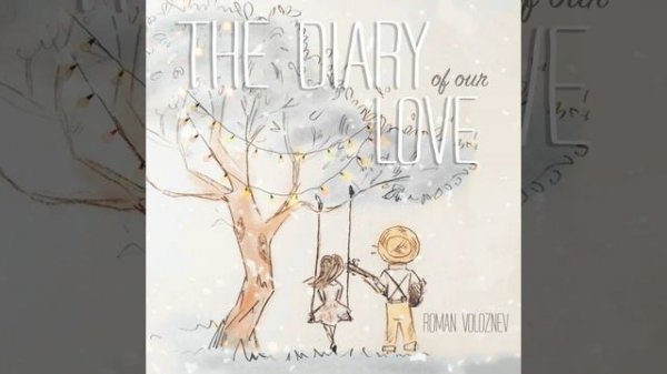 The Diary of Our Love