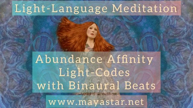 Abundance Affinity Attunement Light-Codes 5D Light-Language Meditation | Prosperity, Healing & Joy