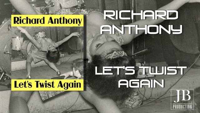 Richard Anthony - Let`s Twist Again смотреть онлайн