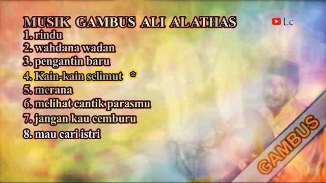 Gambus Ali Alathas Full Album смотреть онлайн