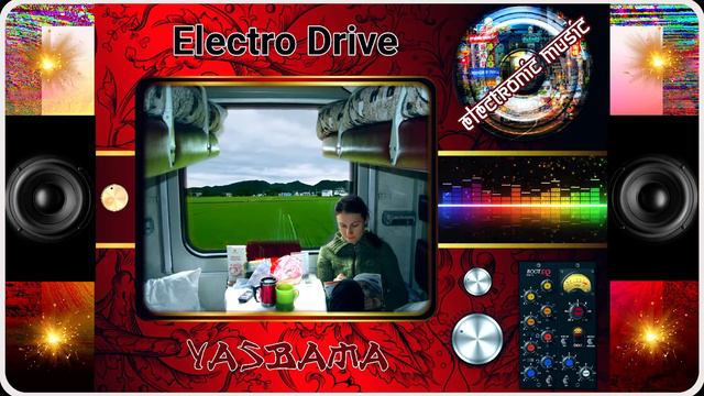 #НовинкиМузыка2020 #ЛучшаяЭлектроннаяМузыка2020 Electronic music: #Yasbama - Electro Drive смотреть онлайн