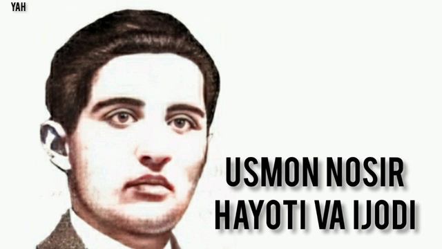 Usmon Nosir hayoti va ijodi смотреть онлайн