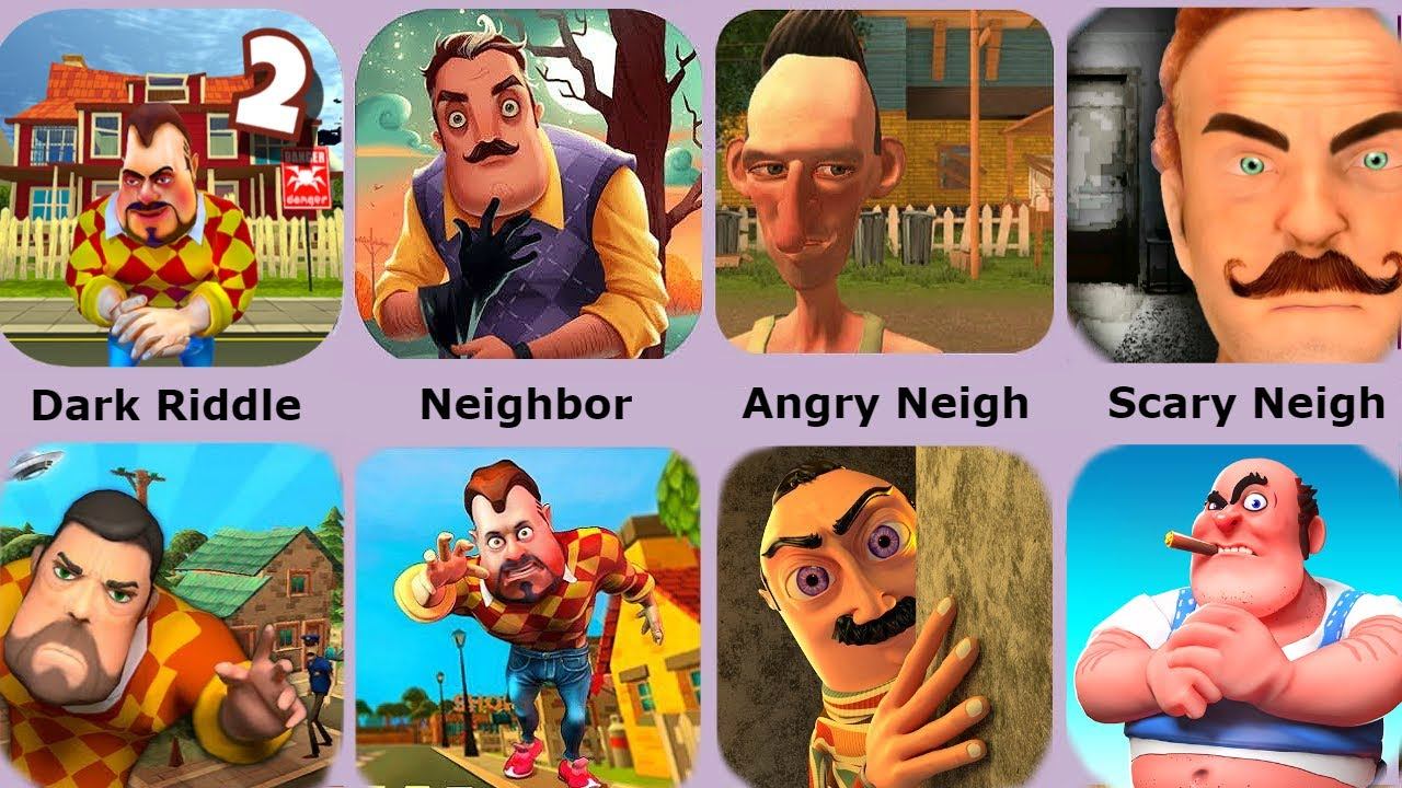 Dark Riddle,Scary Neighbor,Hello Neighbor,Angry Neighbor,Crazy Neighbor смотреть онлайн