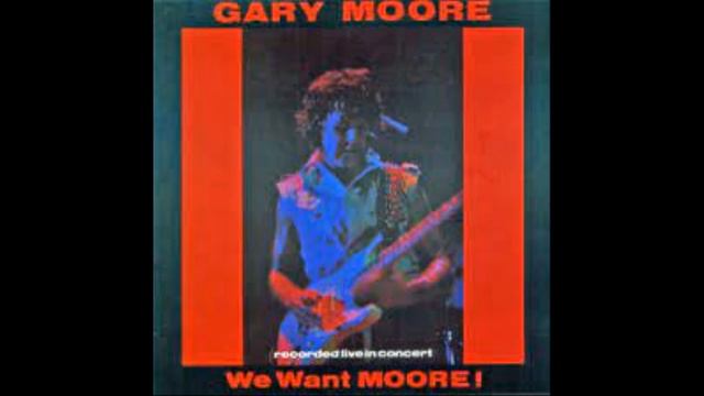 Gary Moore - We Want Moore ! "live" ( feat. Ian Paice on drums ) смотреть онлайн