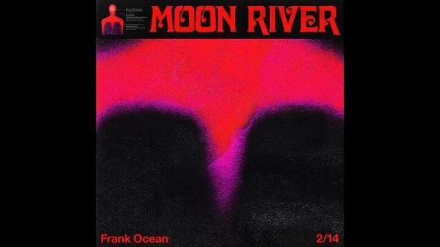 Frank Ocean - Moon River смотреть онлайн