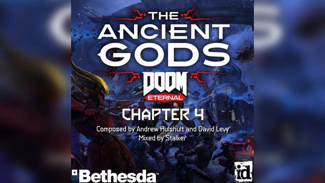 DOOM Eternal Remixed Soundtrack - Chapter 4: The Ancient Gods (By David Levy & Andrew Hulshult) смотреть онлайн