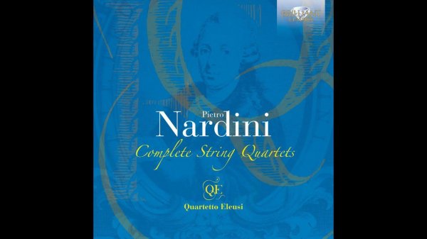 Pietro Nardini - Complete String Quartets