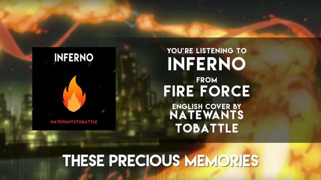 Fire Force Opening - Inferno 【FULL English Dub Cover】Song by NateWantsToBattle смотреть онлайн