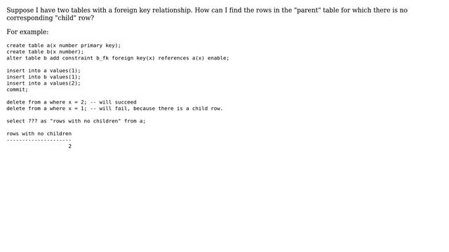 Databases: Oracle: finding rows without children in a table with a foreign key? (2 Solutions!!) смотреть онлайн
