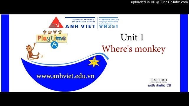 PLAYTIME A - Unit 1 - Where's Monkey