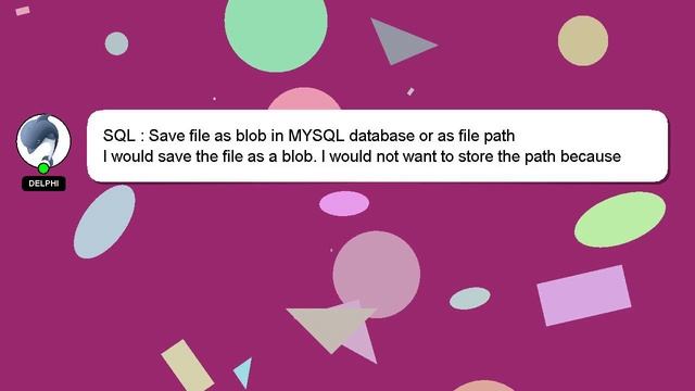 SQL : Save file as blob in MYSQL database or as file path смотреть онлайн
