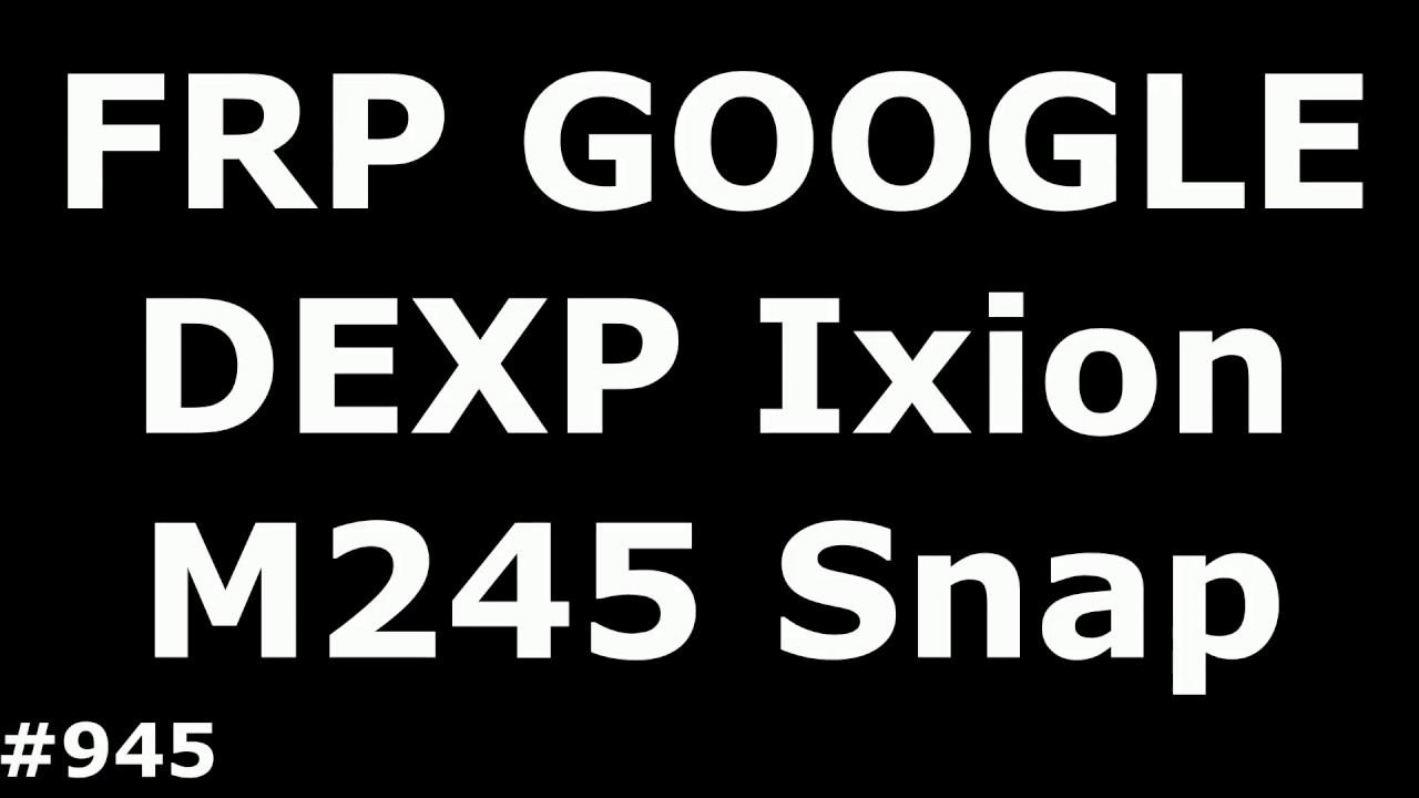 Hard Reset и Разблокировка FRP DEXP Ixion M245 Snap смотреть онлайн