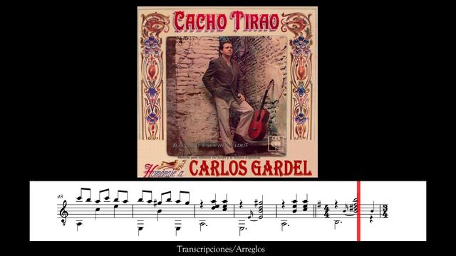 Cacho Tirao: Guitarra, Guitarra Mía (Gardel & Le Pera)
