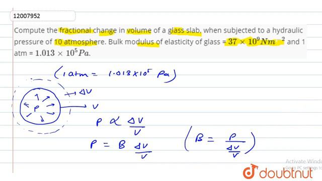 Compute the fractional change in volume of a glass slab, when subjicted to a hydrautic pressure of смотреть онлайн