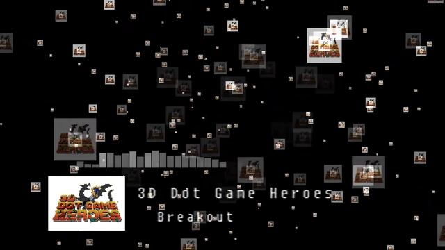 3D Dot Game Heroes - Breakout | 8D Audio ? смотреть онлайн