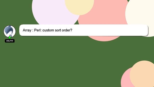 Array : Perl: custom sort order? смотреть онлайн