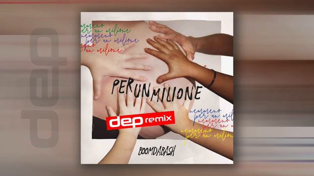 BOOMDABASH - PER UN MILIONE (Dino Brown & Paky Francavilla Bootleg) смотреть онлайн