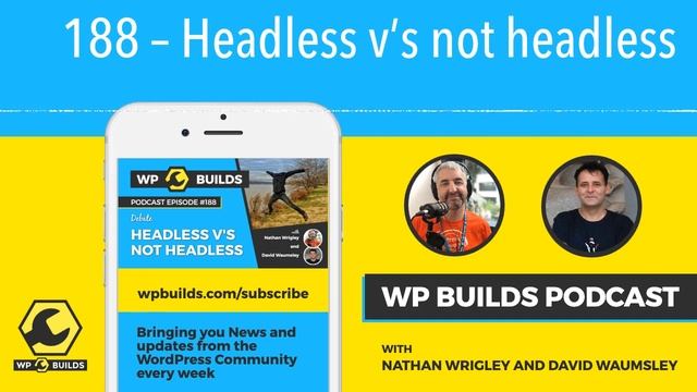 188 – Headless v’s not headless смотреть онлайн