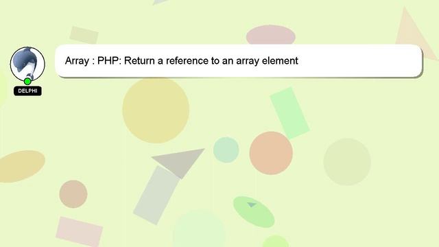 Array : PHP: Return a reference to an array element смотреть онлайн