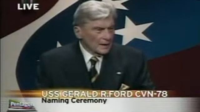USS Gerald R Ford CVN 78 Naming Ceremony January 16, 2007 смотреть онлайн
