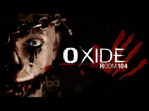 НУ ОЧЕНЬ ГОДНЫЙ ХОРРОР - OXIDE Room 104