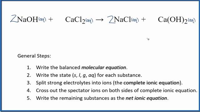 How to Write the Net Ionic Equation for NaOH + CaCl2 = NaCl + Ca(OH)2 смотреть онлайн