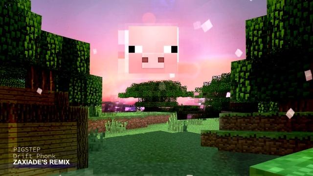 PIGSTEP Phonk Remix by Zaxiade - MINECRAFT смотреть онлайн
