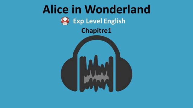 English listening practice | Alice in wonderland Part 1 смотреть онлайн