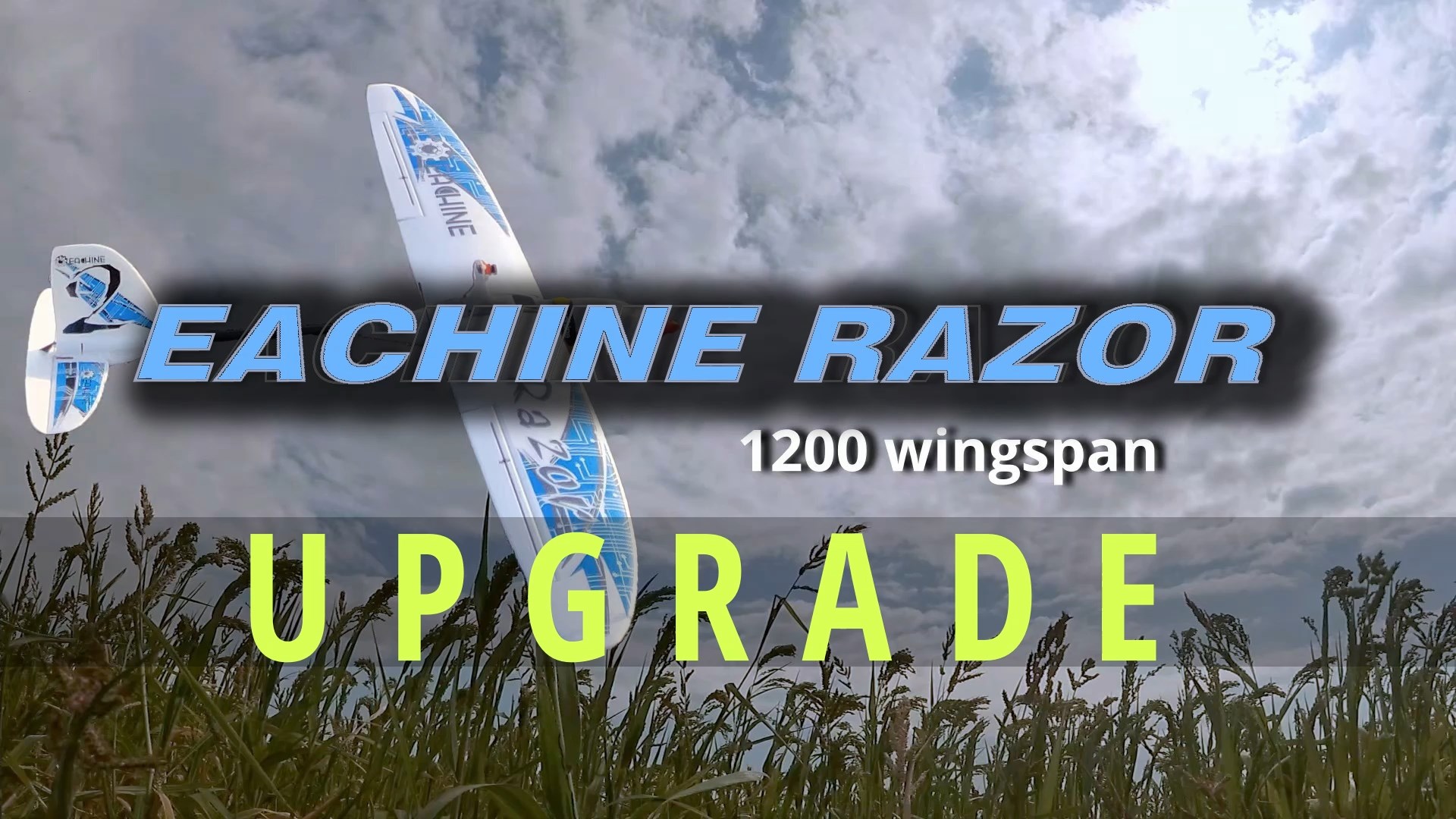 EACHINE RAZOR 1200 WINGSPAN. Доработанная версия. Часть 1. Мои модификации.
