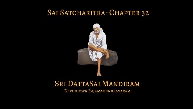 Sri Sai Satcharitra Chapter 32 Telugu|| శ్రీ సాయి సచ్చరిత్రము || ముప్పది రెండవ అధ్యాయము ||