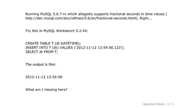 MySQL : MySQL 5.6 DATETIME doesn't accept milliseconds/microseconds смотреть онлайн