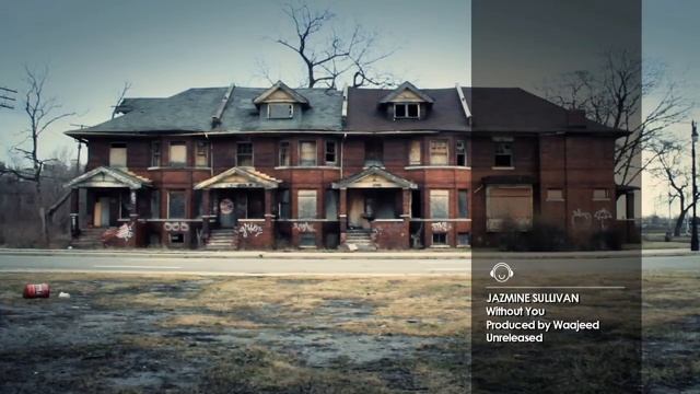 JAZMINE SULLIVAN - Without You (Produced by Waajeed) смотреть онлайн