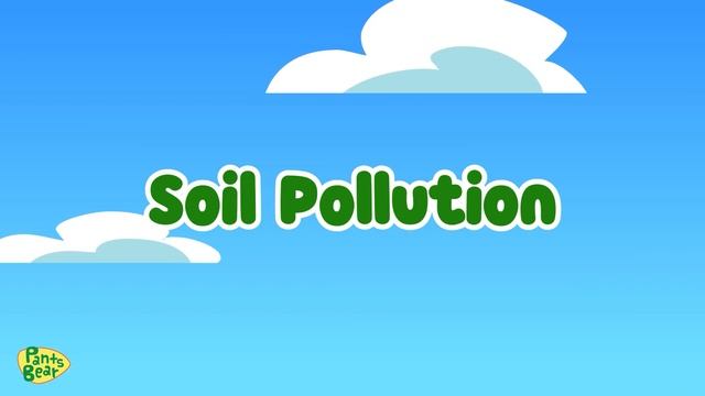 Pollution | Types of Pollution | Science for kids | #Pantsbear смотреть онлайн