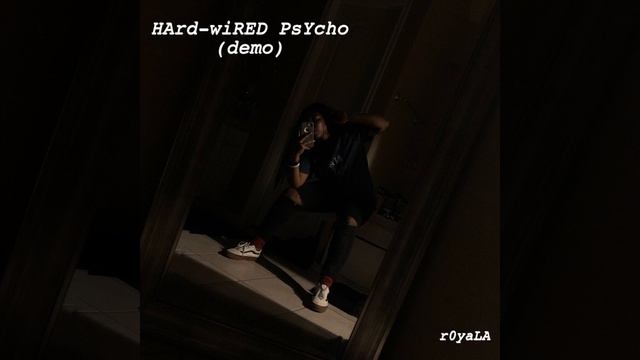 HArd-wiRED PsYcho (Demo) смотреть онлайн