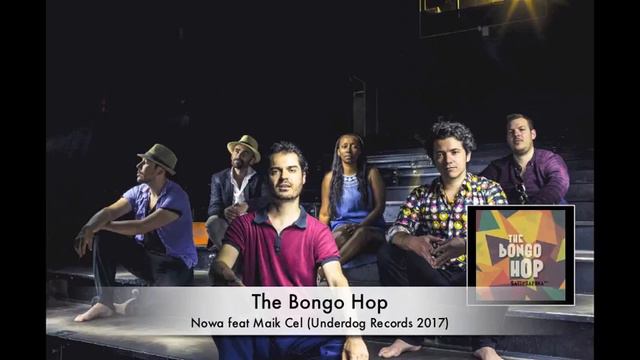 The Bongo Hop (ft. Maik Cell) - Nowa [Audio] смотреть онлайн