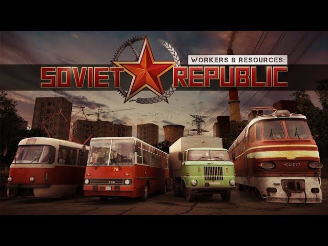 Workers & Resources: Soviet Republic - 1 Строим первый город. Вспоминаем как играть