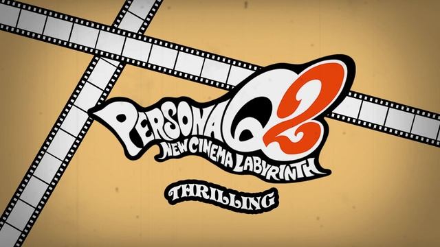 Thrilling - Persona Q2 New Cinema Labyrinth смотреть онлайн