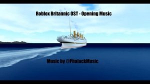 Roblox Britannic OST - Opening Music