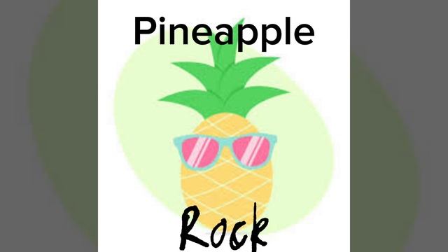 Pineapple Rock(Official Song)