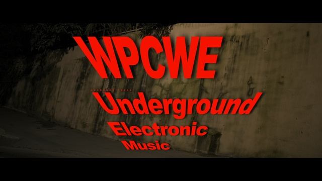 WPCWE - Underground Electronic Music