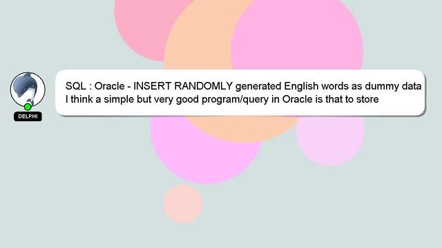 SQL : Oracle - INSERT RANDOMLY generated English words as dummy data смотреть онлайн