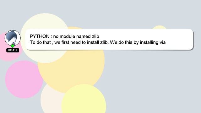 PYTHON : no module named zlib смотреть онлайн
