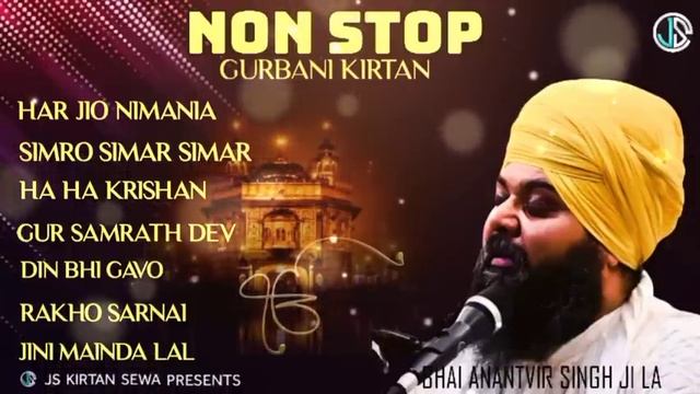 NON STOP NEW SHABAD GURBANI KIRTAN || Bhai Anantvir Singh Ji La
