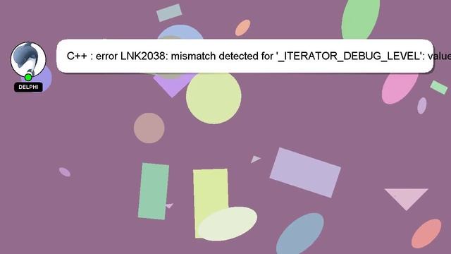 C++ : error LNK2038: mismatch detected for '_ITERATOR_DEBUG_LEVEL': value '0' doesn't match value ' смотреть онлайн