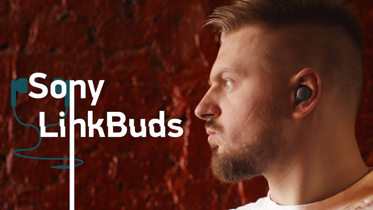 Обзор Sony LinkBuds / S — замена WF-1000XM4? смотреть онлайн