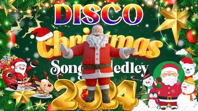 Disco Merry Christmas Songs ?Disco New Year Party 2024 ? Nonstop Christmas Songs Medley 2024? смотреть онлайн