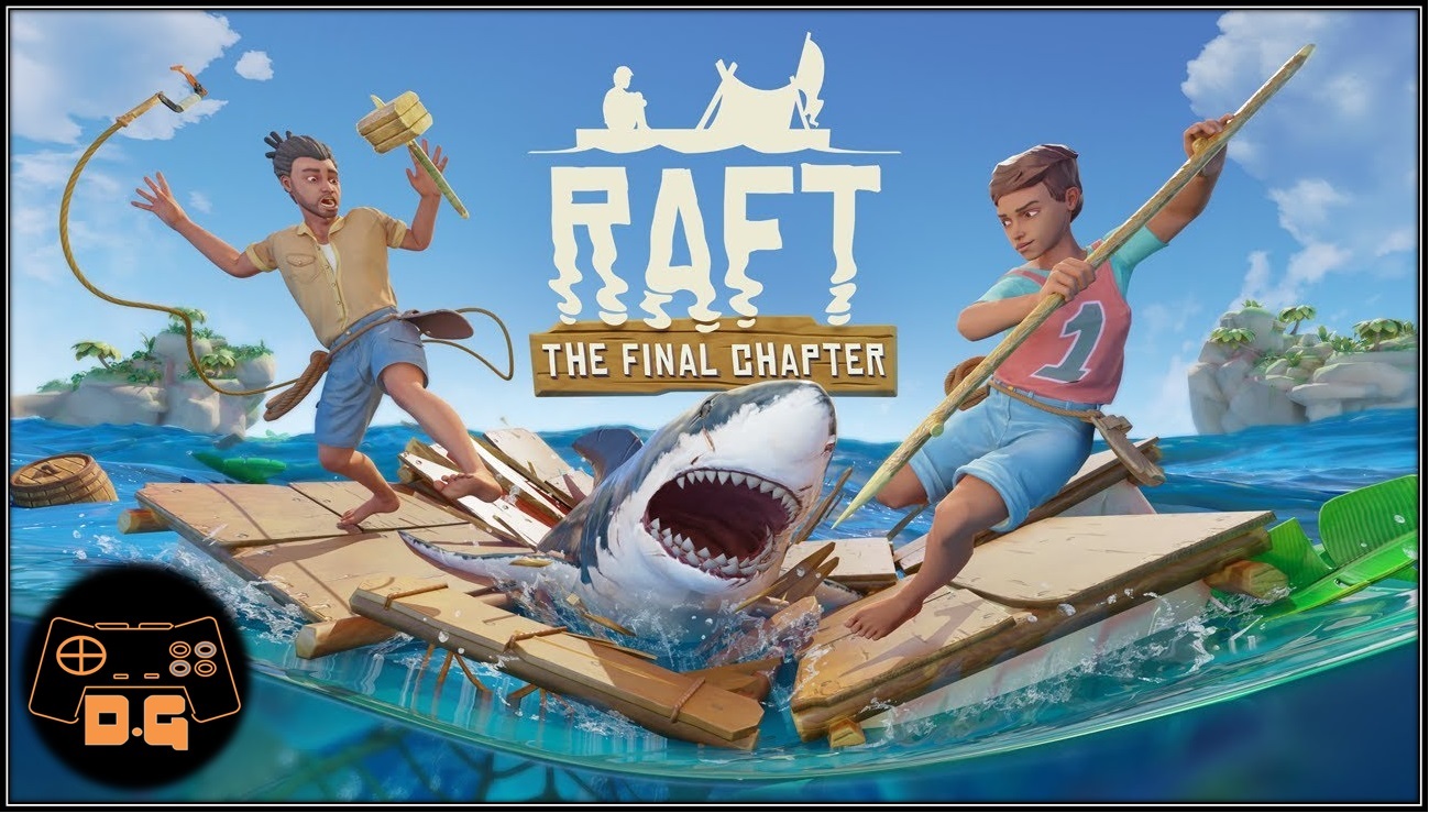 ◈ RAFT ◈ THE FINAL CHAPTER ◈ Волны, Солнце и СВОБОДА! ◈ Прохождение ◈ #1 (2022)